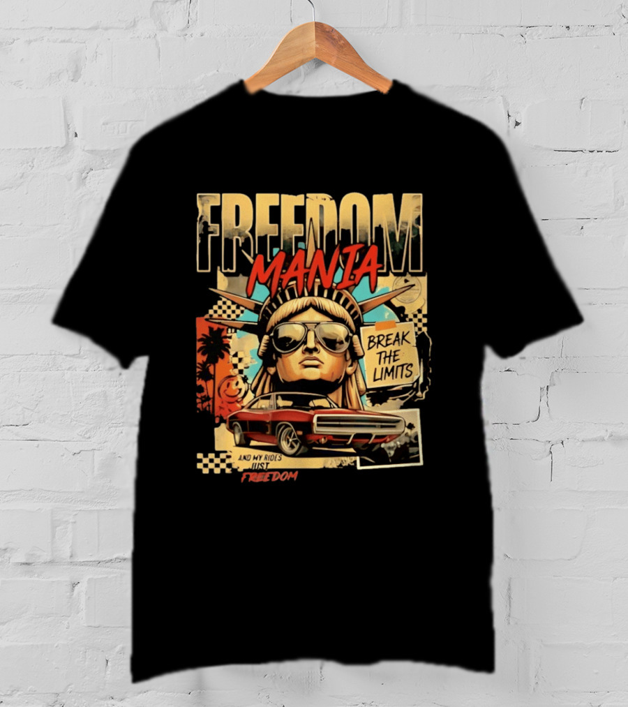 Freedom Mania Break The Limits Vintage Car Liberty Cityscape T-Shirt