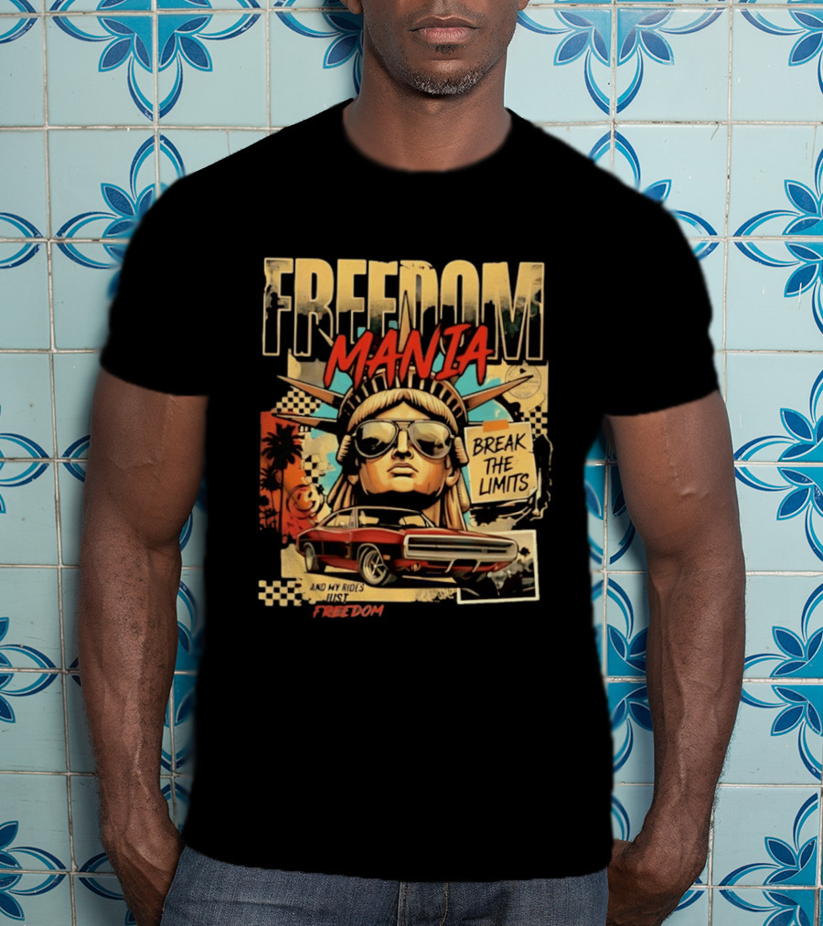 Freedom Mania Break The Limits Vintage Car Liberty Cityscape T-Shirt