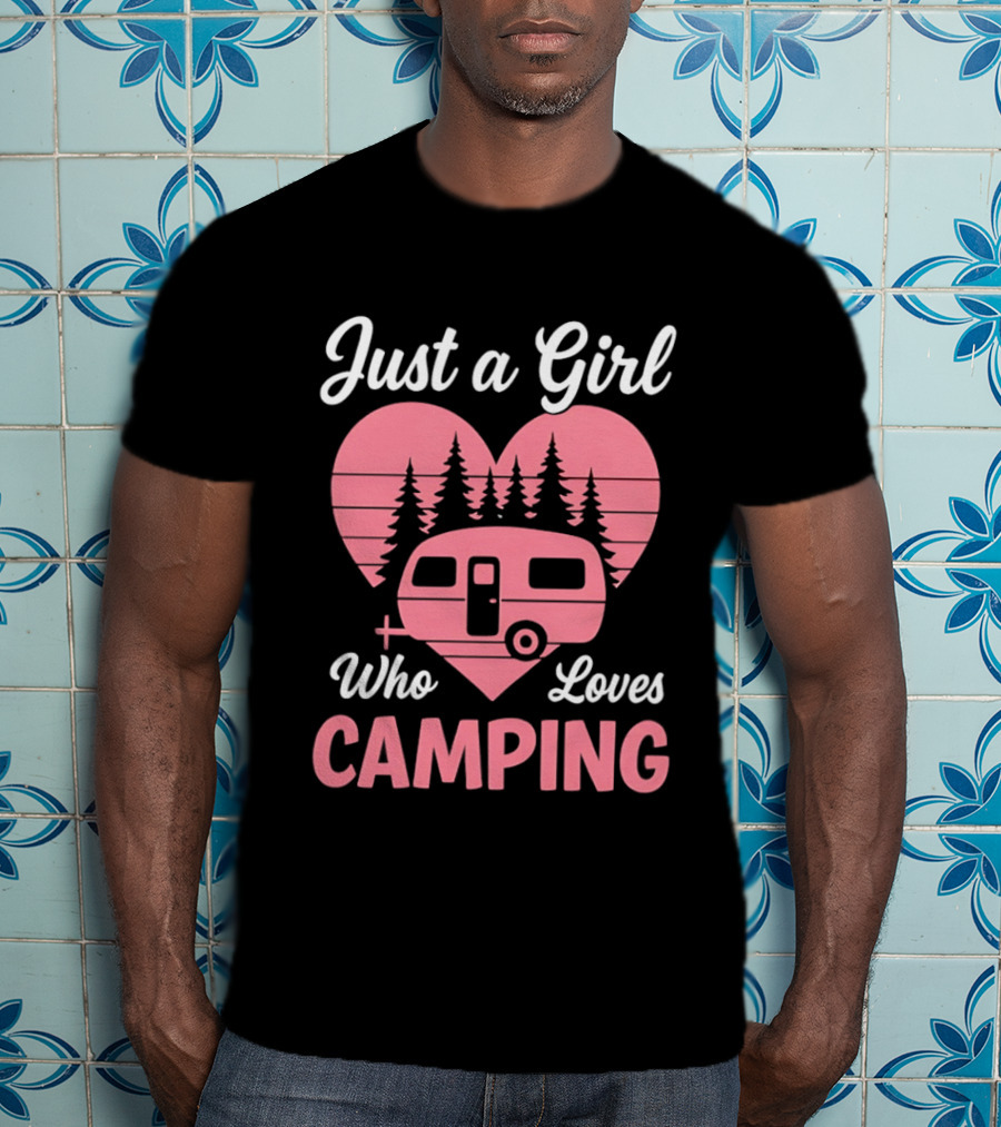 Just A Girl Who Loves Camping Heart Forest Camper T-Shirt