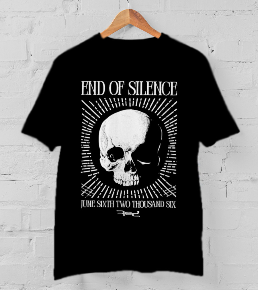 End Of Silence Skull June Sixth Two Thousand Six T-Shirt