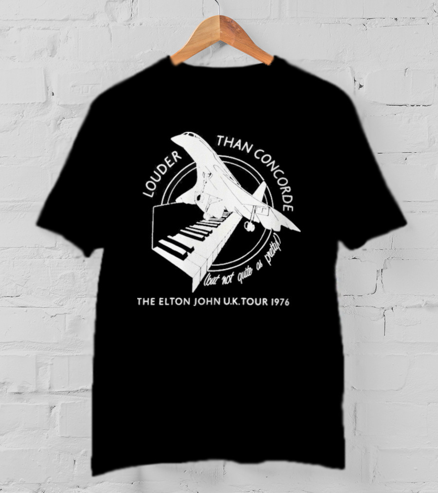 Louder Than Concorde The Elton John UK Tour 1976 T-Shirt