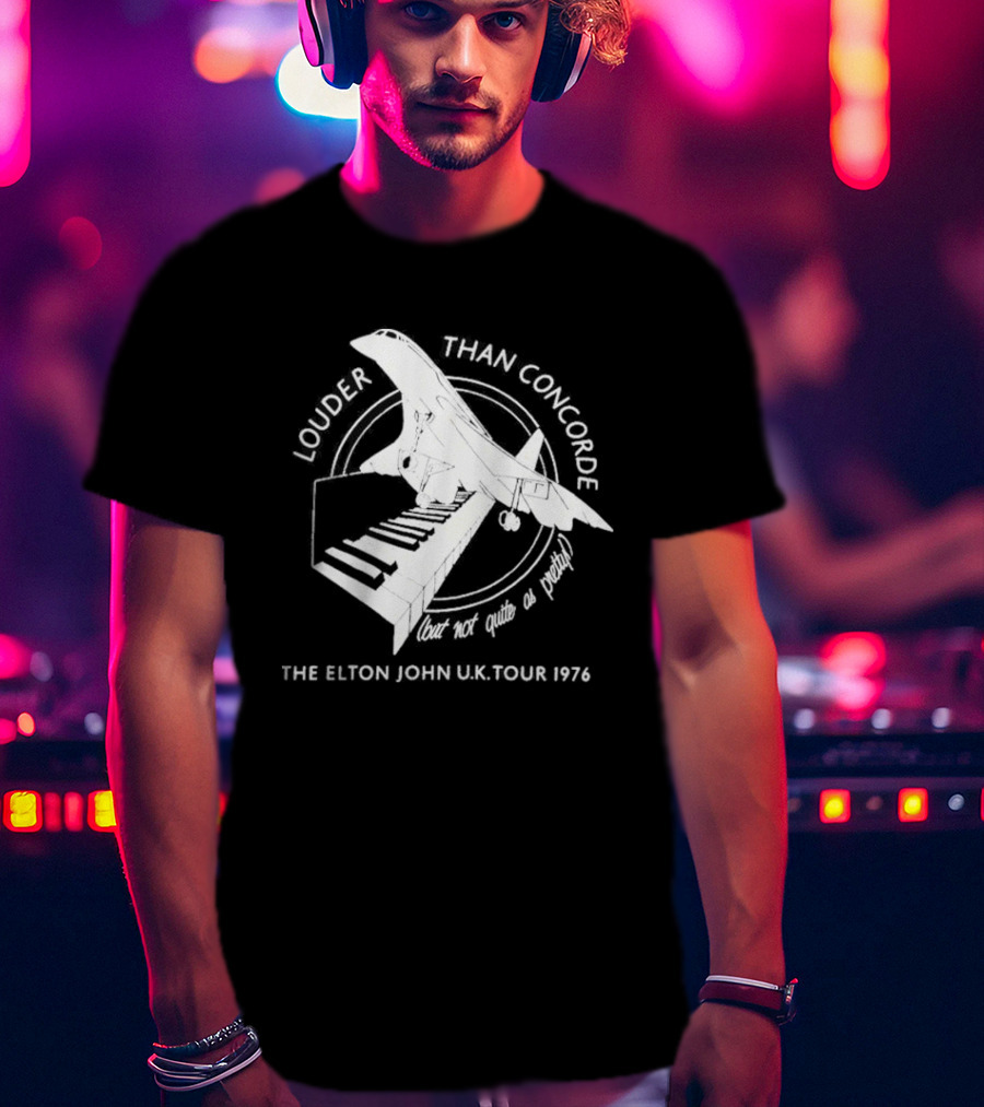 Louder Than Concorde The Elton John UK Tour 1976 T-Shirt