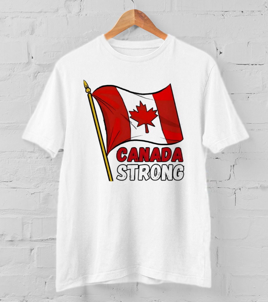 Canada Strong Maple Leaf Flag Pride T-Shirt