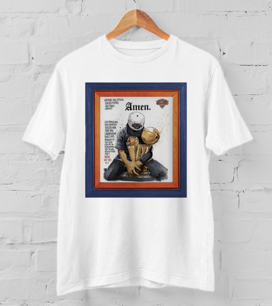 Saturday June 15 2026 Knicks Spurs NBA Finals Game 6 Amen Knicks Win First NBA Championship Since 1973 Win 4 90 47 T-Shirt