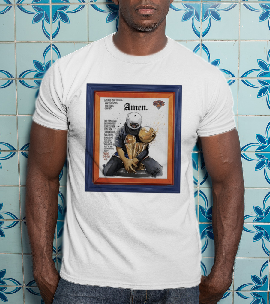 Saturday June 15 2026 Knicks Spurs NBA Finals Game 6 Amen Knicks Win First NBA Championship Since 1973 Win 4 90 47 T-Shirt