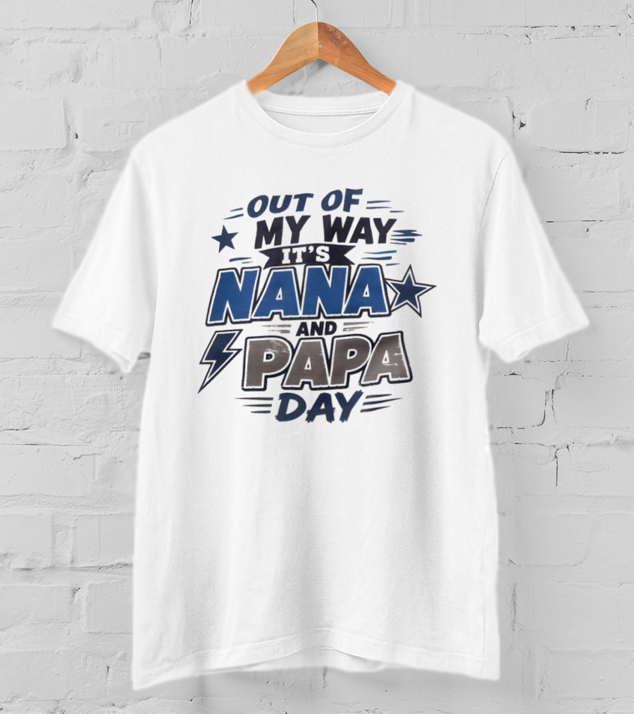 Dallas Cowboys Out Of My Way It's Nana And Papa Day Star Lightning Bolt T-Shirt