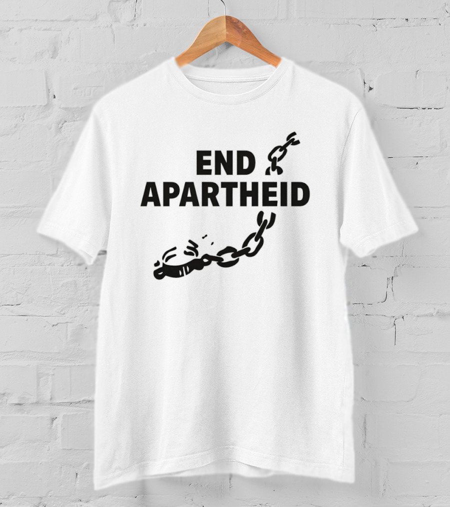 End Apartheid Broken Chains Justice 2026 No Place For Hate T-Shirt