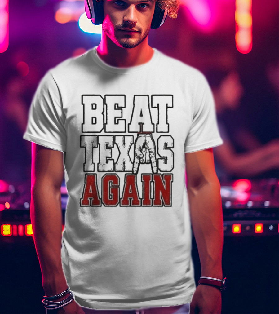 Oklahoma Sooners Beat Texas Again College Football Rivalry T-Shirt
