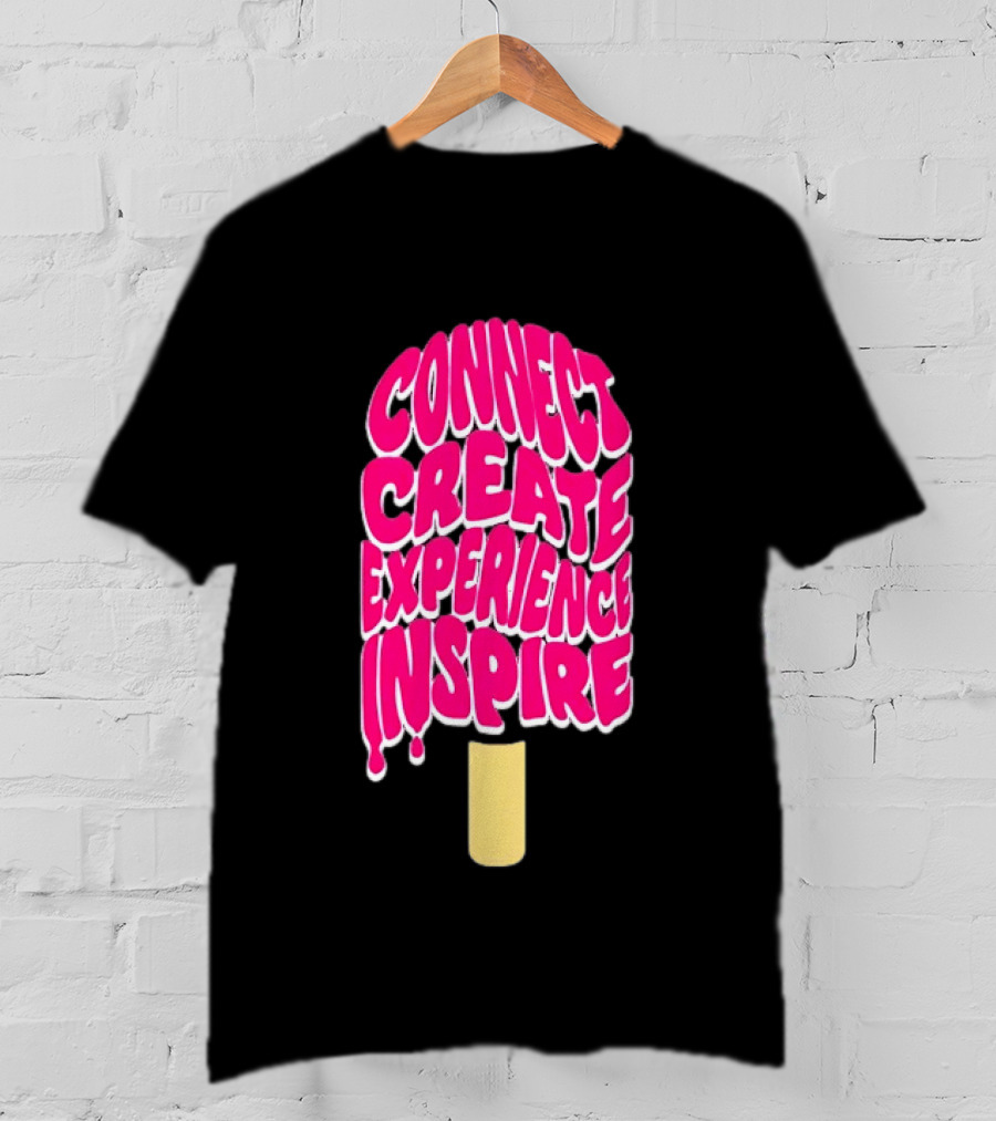 Connect Create Experience Inspire Popsicle T-Shirt