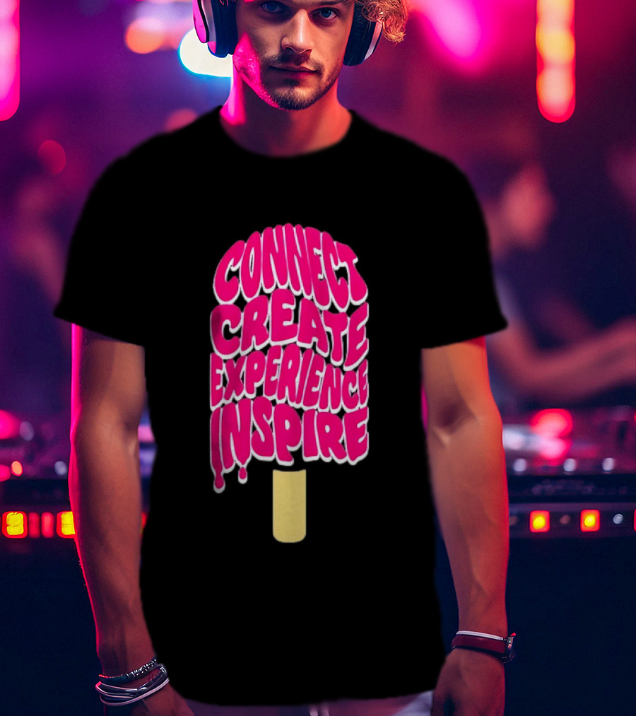 Connect Create Experience Inspire Popsicle T-Shirt