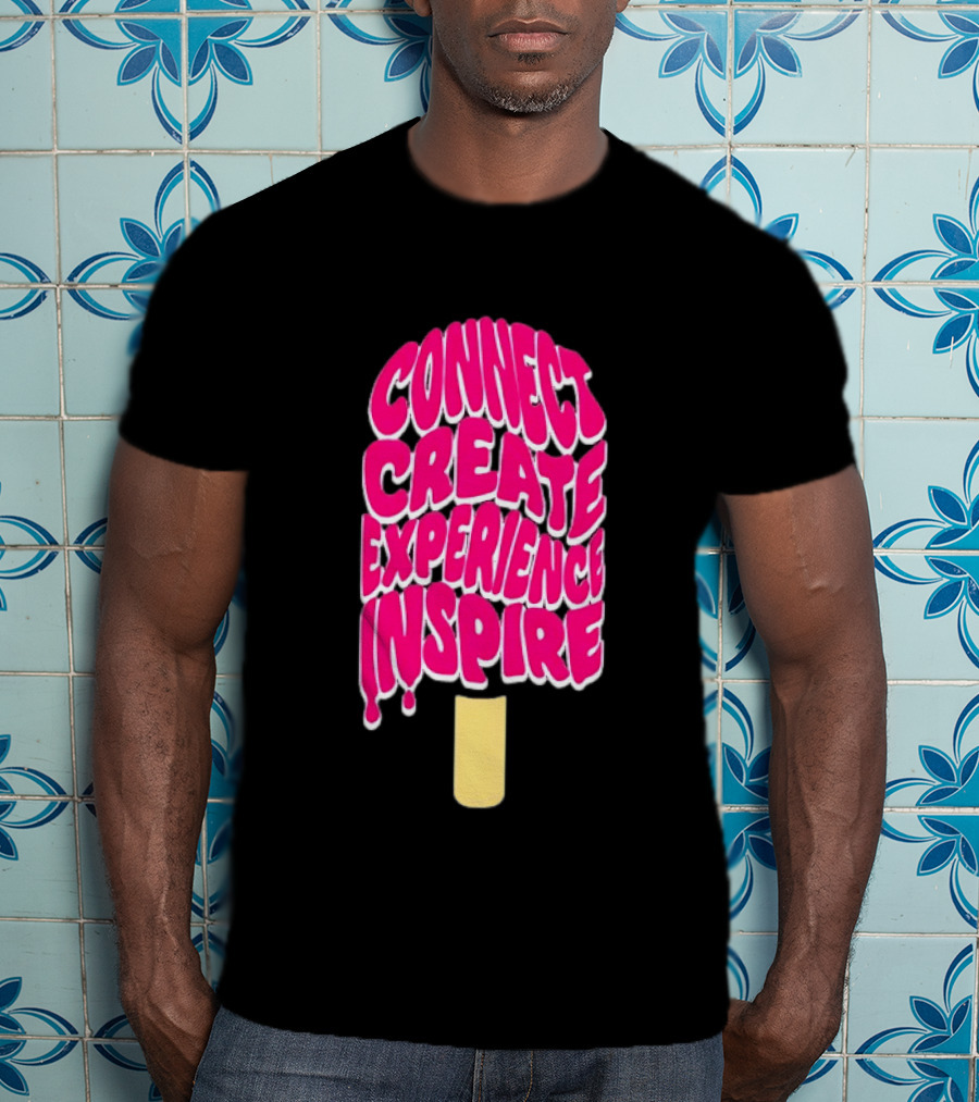 Connect Create Experience Inspire Popsicle T-Shirt