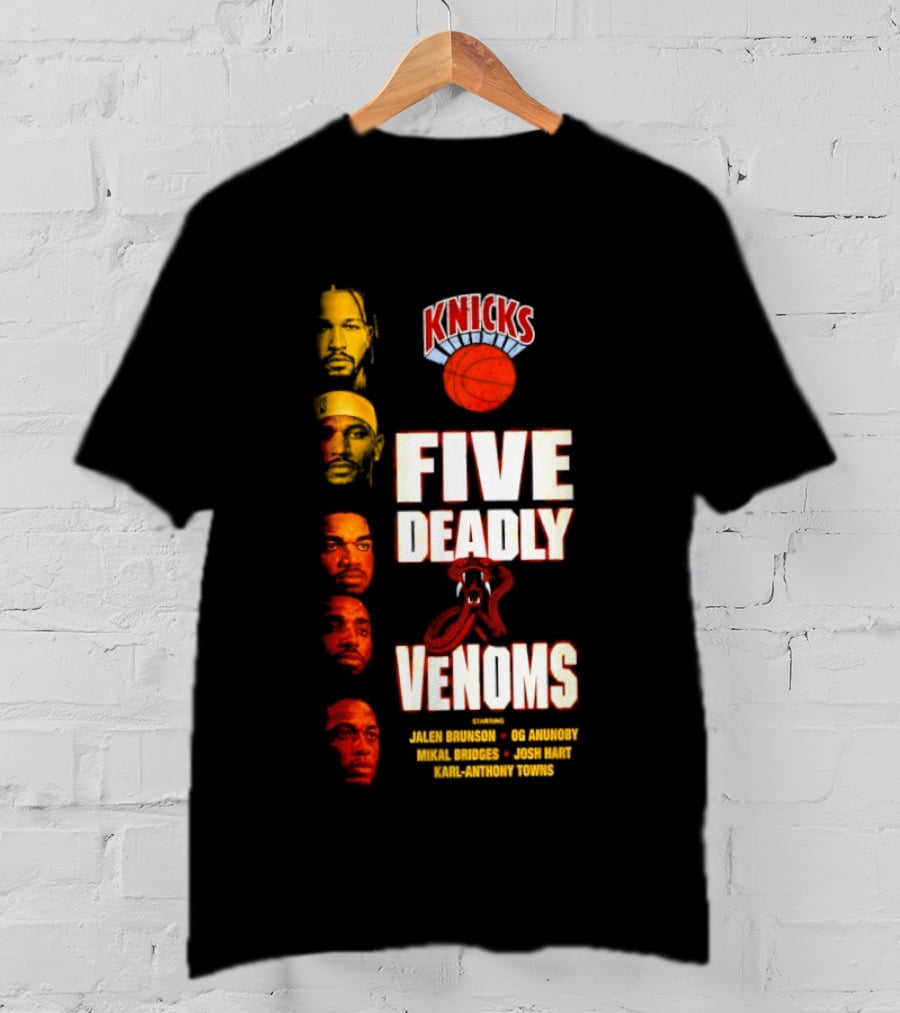 Knicks Five Deadly Venoms Jalen Brunson RJ Barrett Mitchell Robinson Josh Hart Karl Anthony Towns T-Shirt