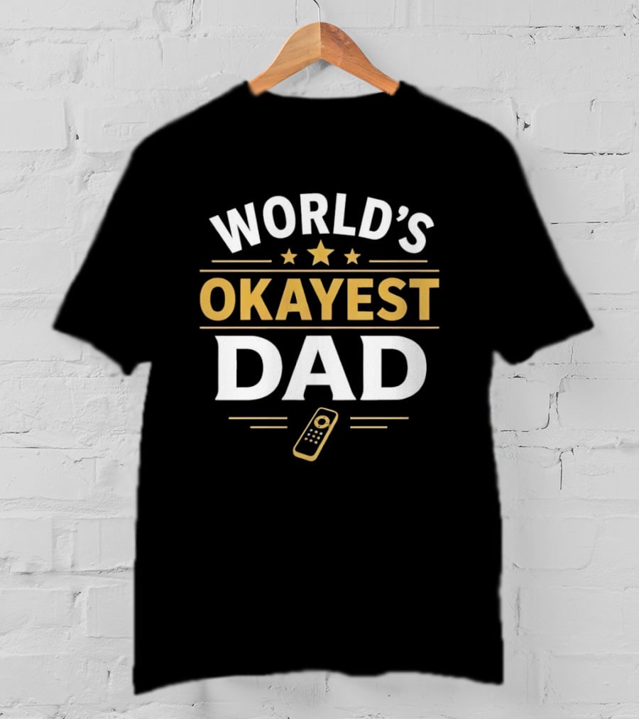 World's Okayest Dad Remote Three Stars T-Shirt