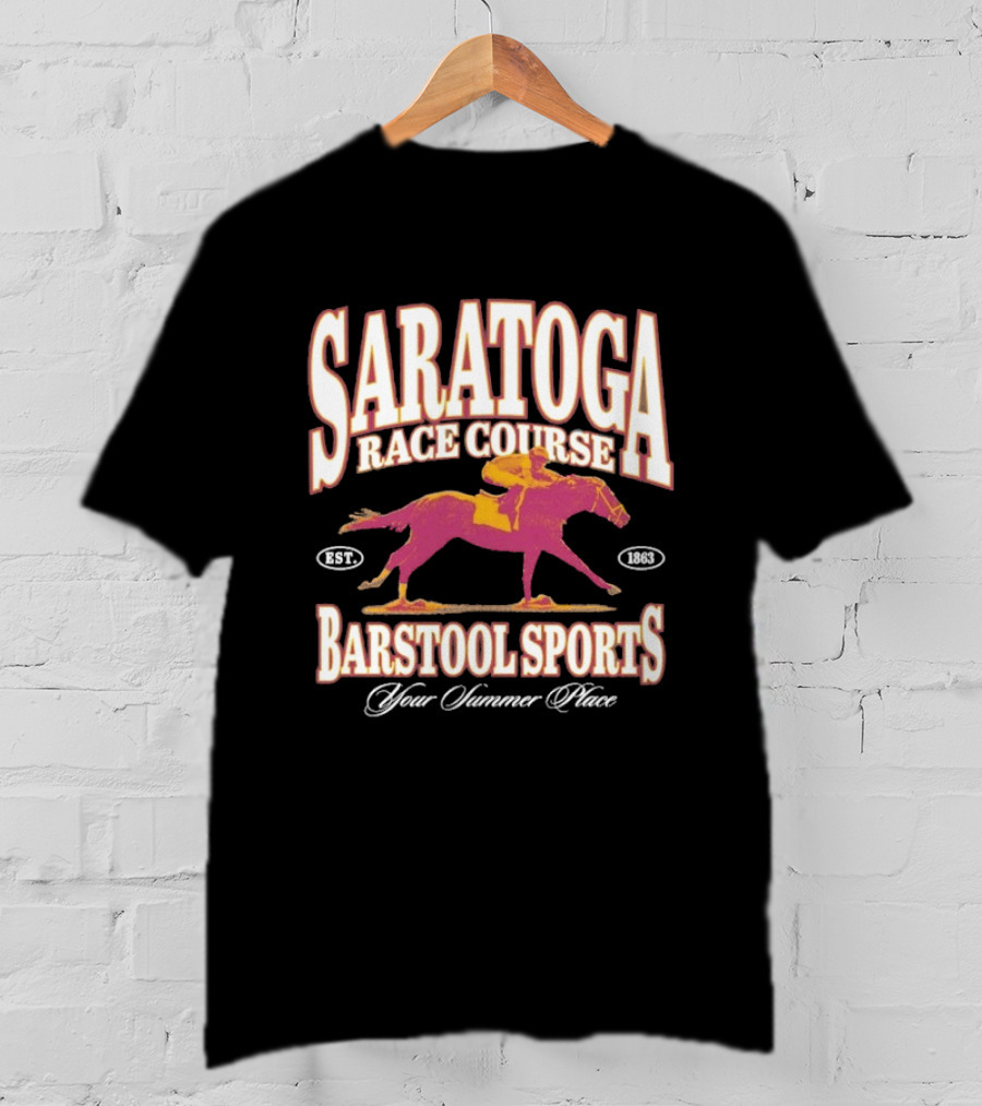 Saratoga Race Course Barstool Sports Your Summer Place Horse Racing T-Shirt