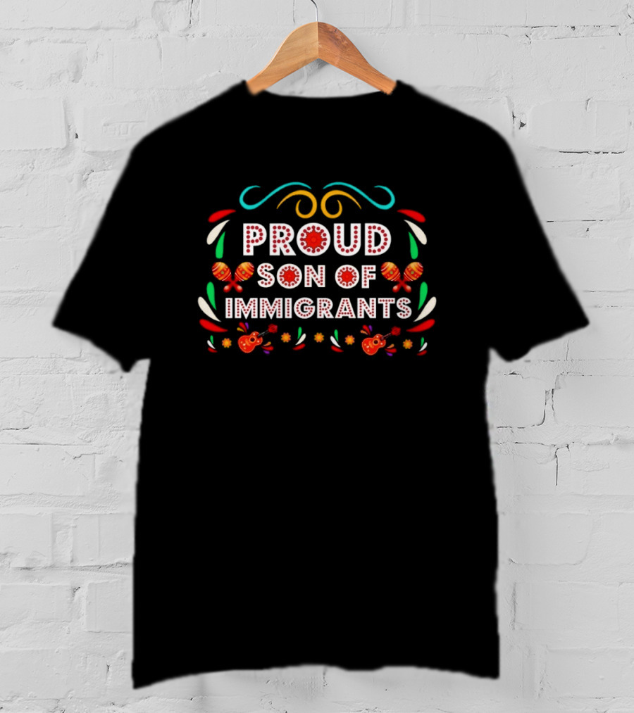 Proud Son Of Immigrants Maracas And Guitars Vibrant Fiesta T-Shirt