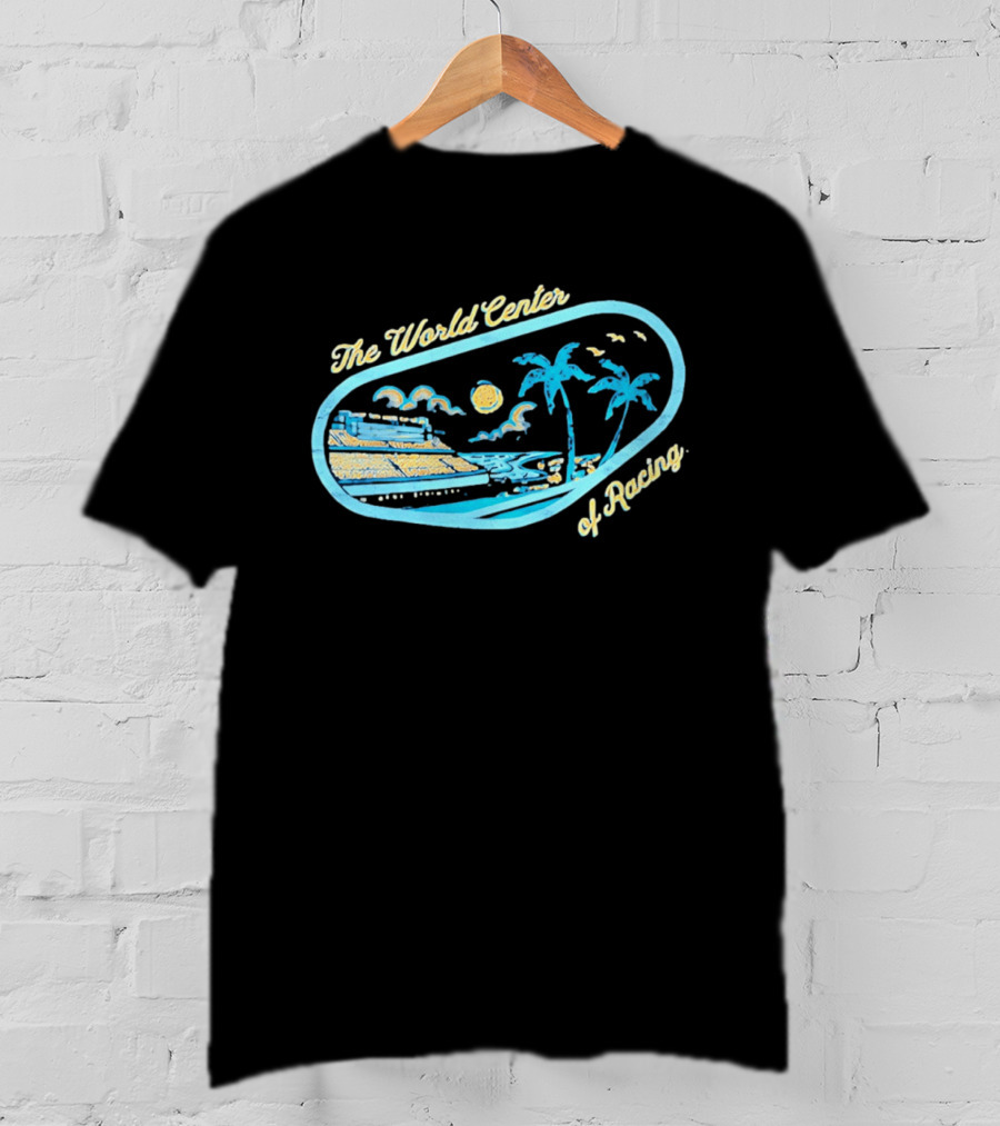 Daytona International Speedway The World Center Of Racing With Sunset And Palm Trees T-Shirt