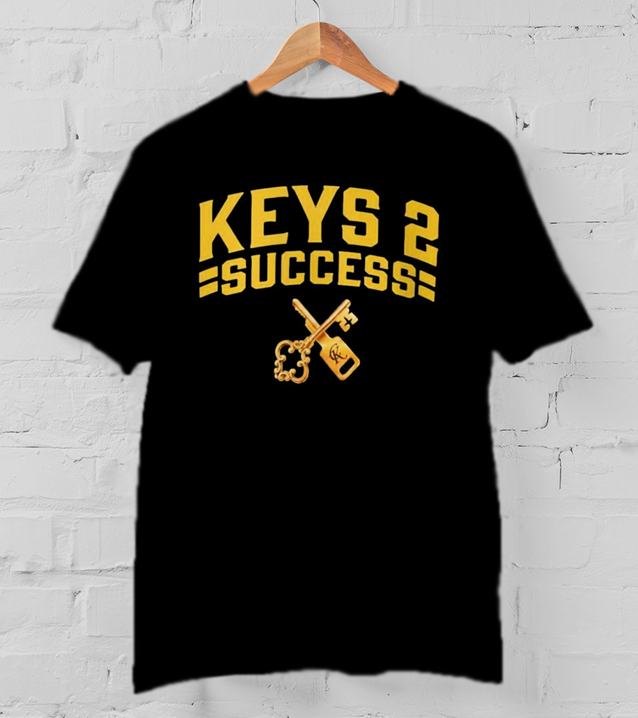 Keys 2 Success Motivational Golden Keys T-Shirt