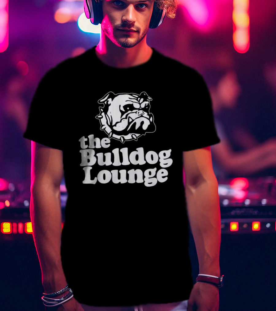 The Bulldog Lounge Dog Lover Bar Pub T-Shirt