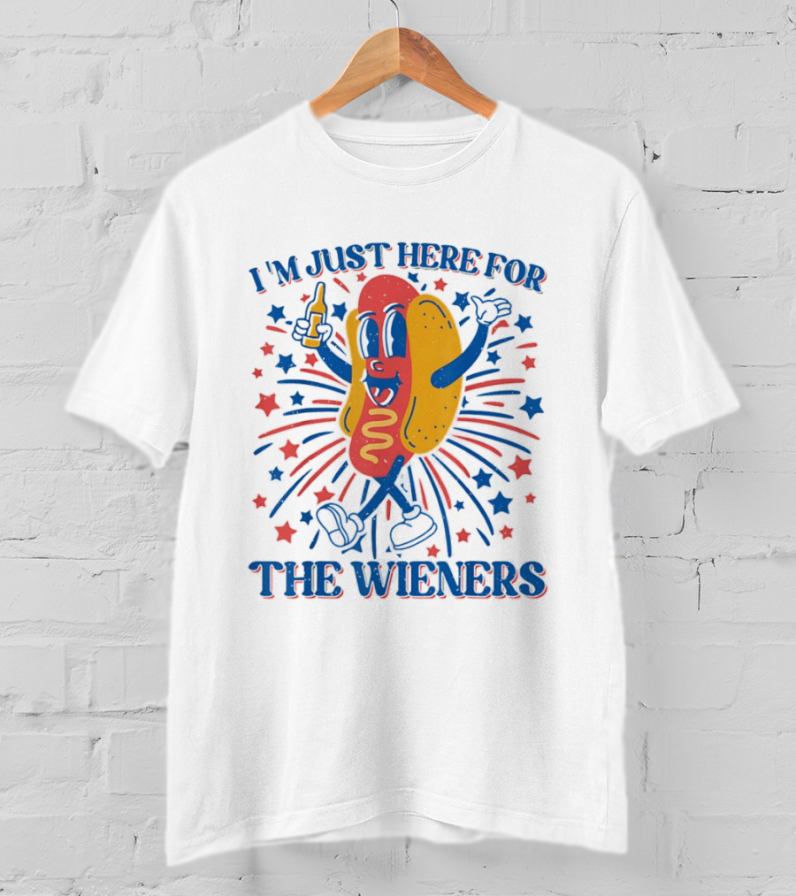 I'm Just Here For The Wieners Hot Dog Fourth Of July Patriotic Party T-Shirt