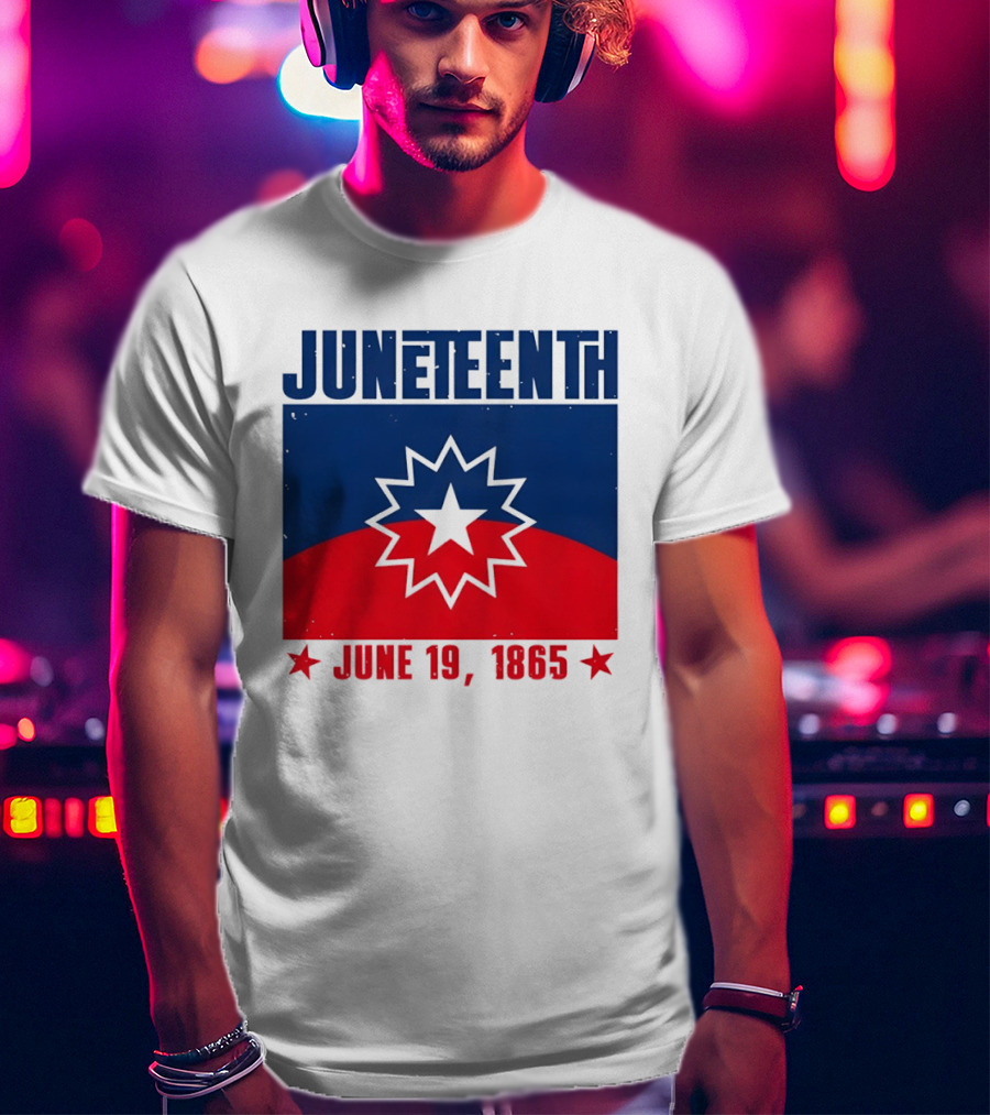 Juneteenth Red White Blue Freedom Flag June 19 1865 Emancipation Day T-Shirt