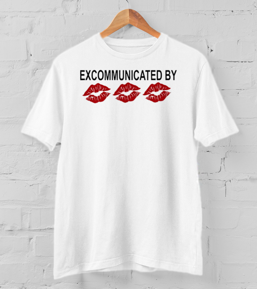 Excommunicated By Red Lips Trio T-Shirt
