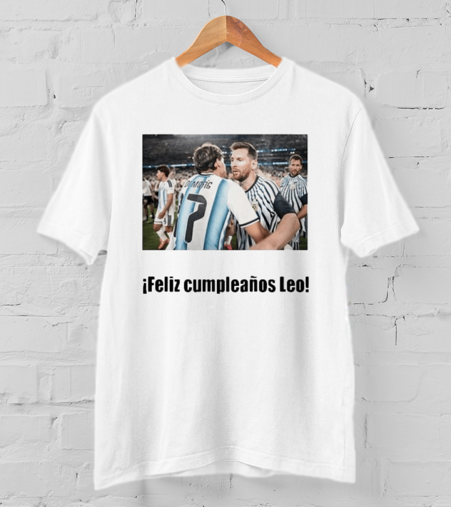 Lionel Messi 39th Birthday Argentina Feliz Cumpleaños Leo Di María Celebration T-Shirt