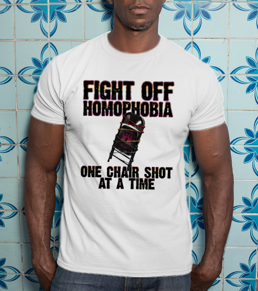 Fight Off Homophobia One Chair Shot At A Time With Barbed Wire Chair T-Shirt