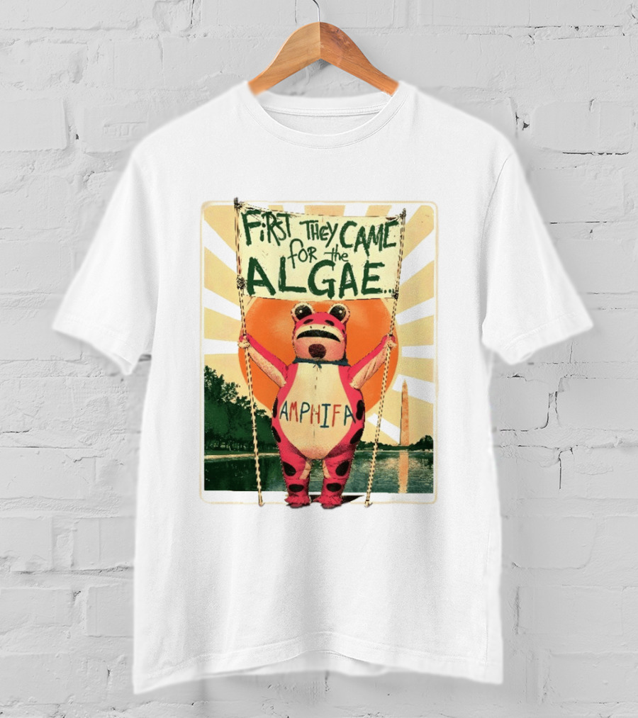 First They Came For The Algae Amphifa Frog Sunburst Protest T-Shirt