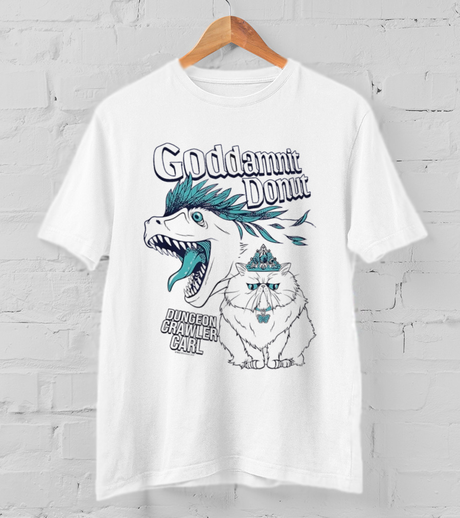 Goddamnit Donut Dungeon Crawler Carl Princess Donut Mongo Adventure T-Shirt
