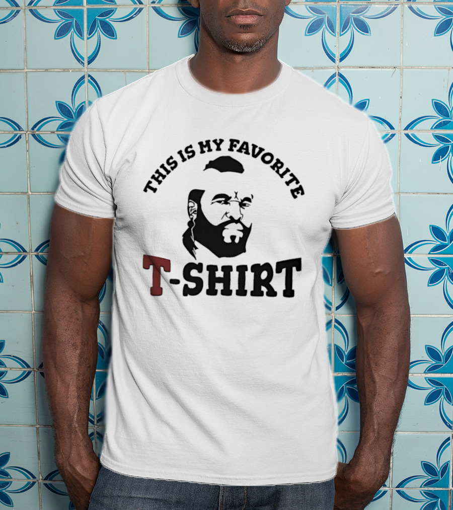 This Is My Favorite Mr T T-Shirt