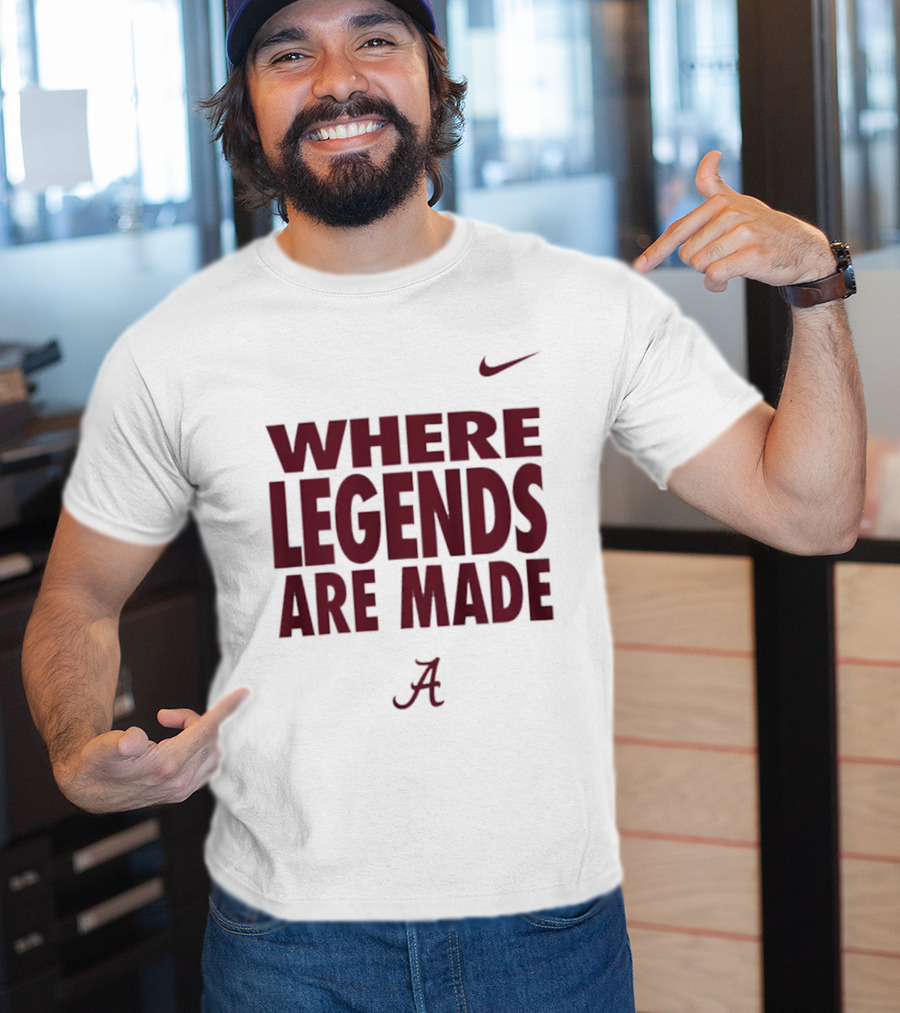 Alabama Crimson Tide Nike Where Legends Are Made T-Shirt