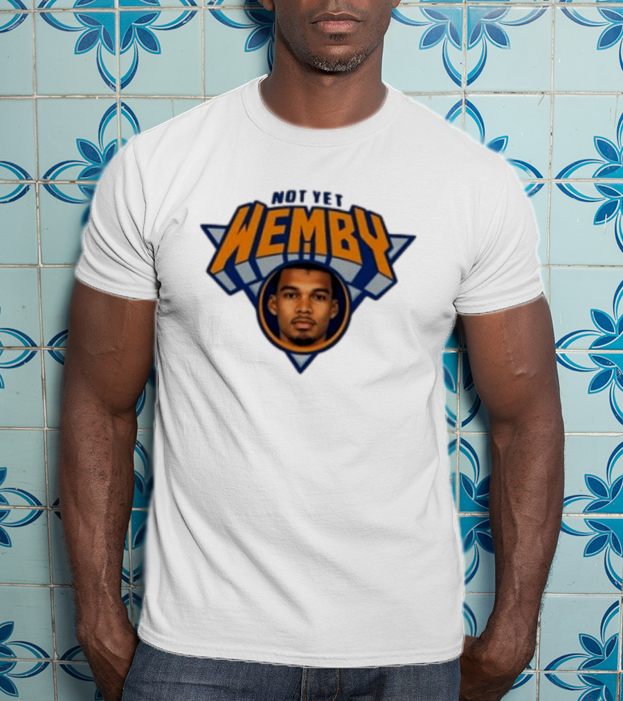 San Antonio Spurs Victor Wembanyama Not Yet Wemby NBA T-Shirt