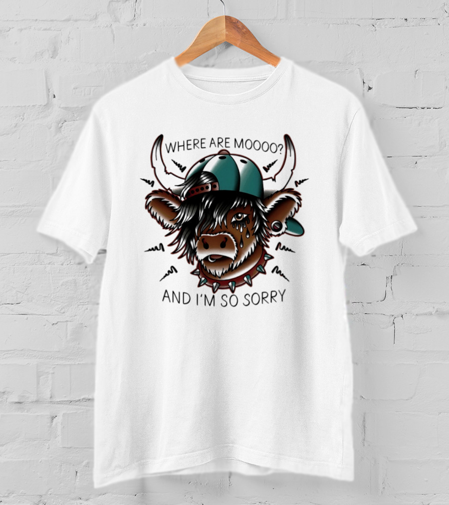 Where Are Moooo And I'm So Sorry Highland Cow With Hat And Piercing T-Shirt