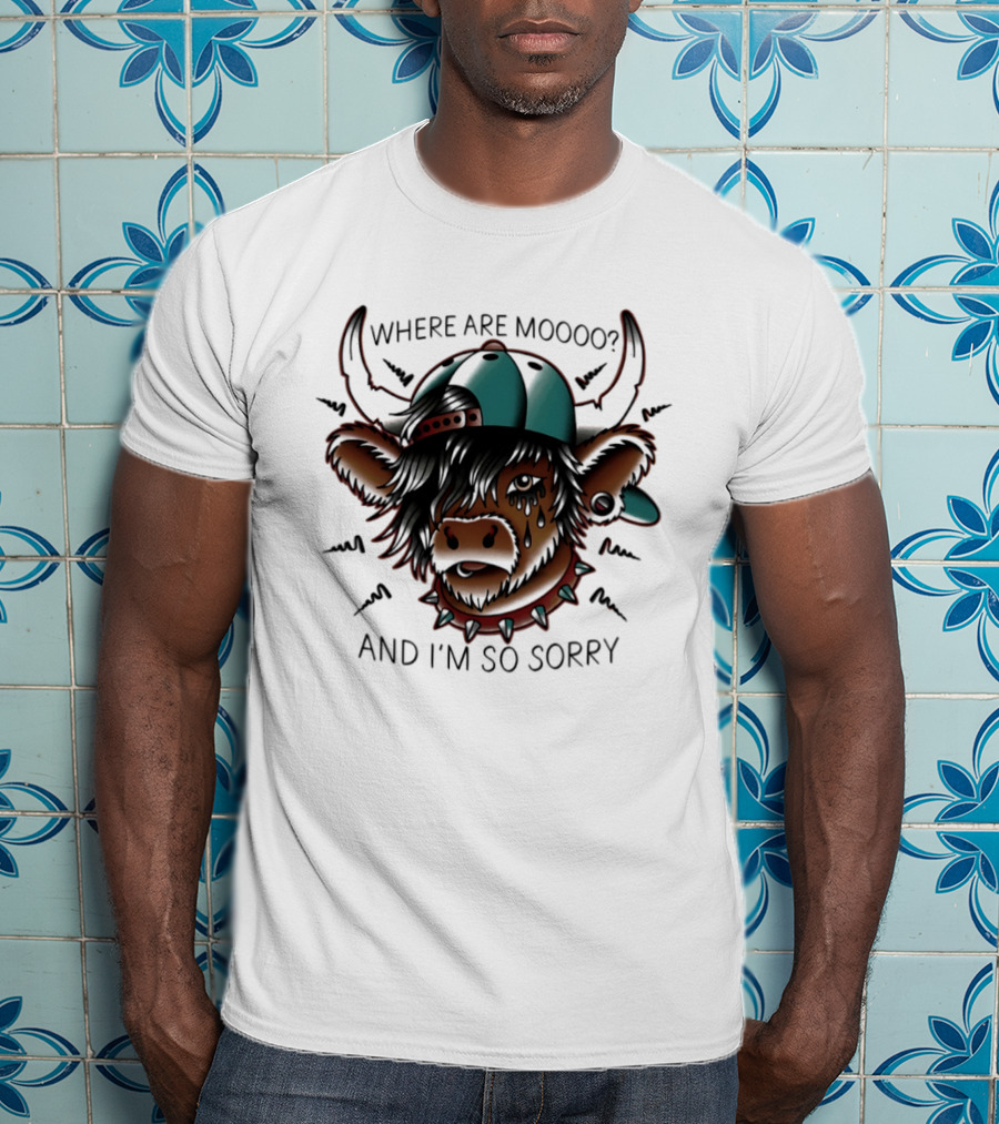 Where Are Moooo And I'm So Sorry Highland Cow With Hat And Piercing T-Shirt