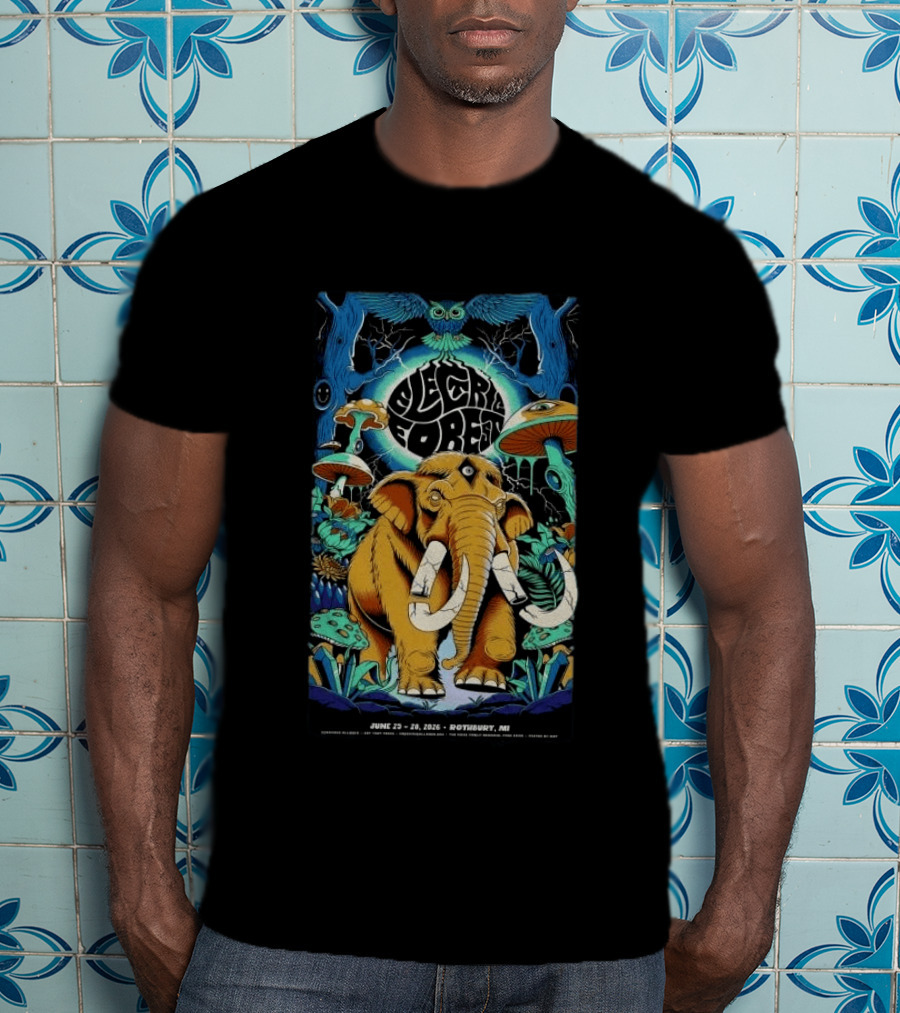 Electric Forest June 25 28 2026 Rothbury MI Mammoth And Psychedelic Mushrooms T-Shirt