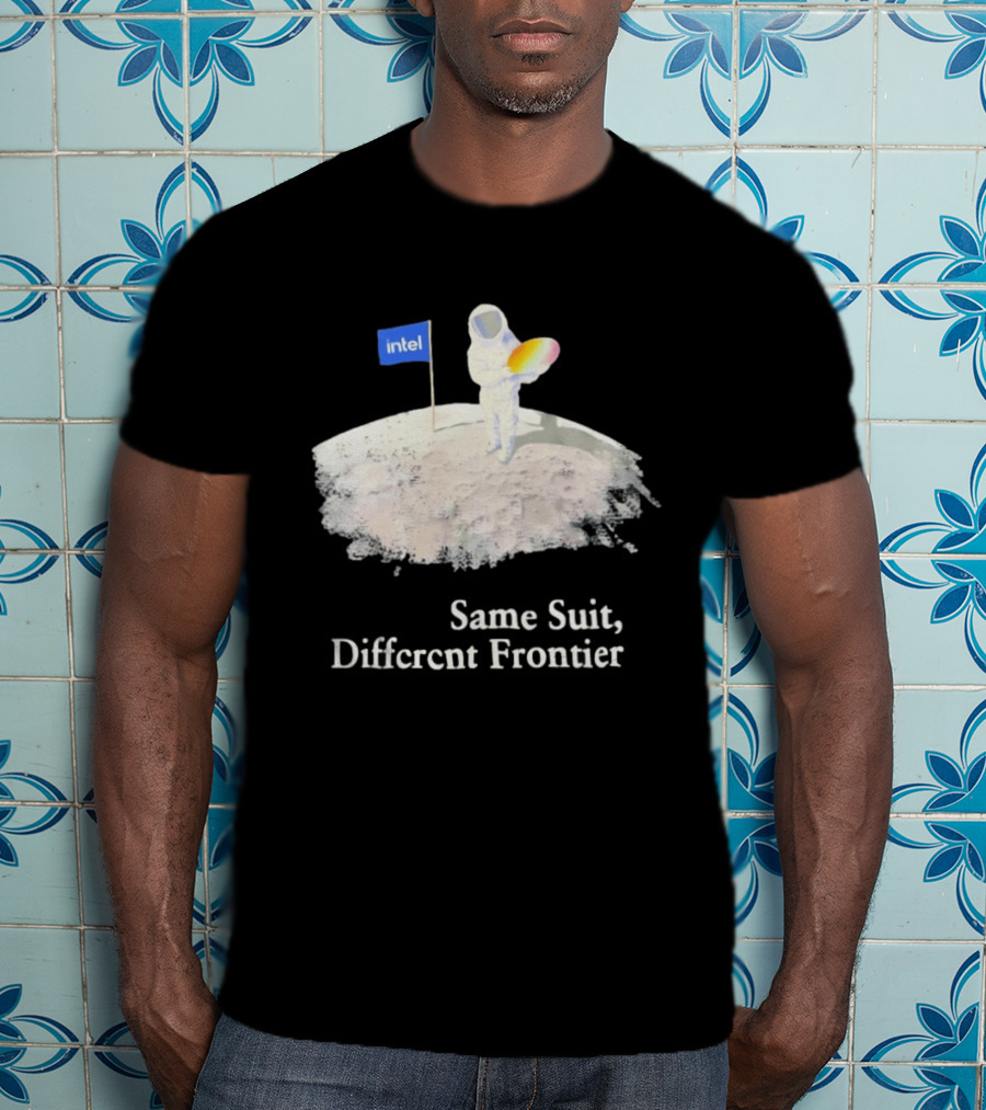 Same Suit Different Frontier Astronaut On Moon With Intel Flag T-Shirt