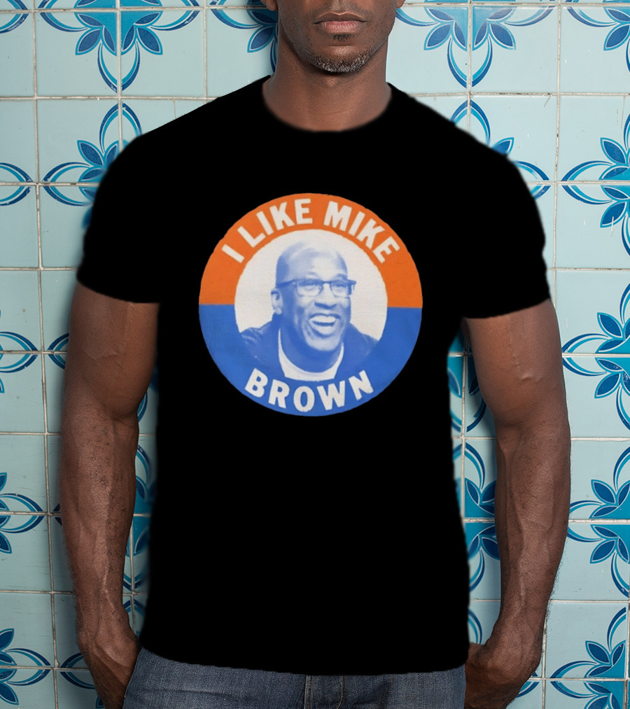 I Like Mike Brown Basketball Coach T-Shirt