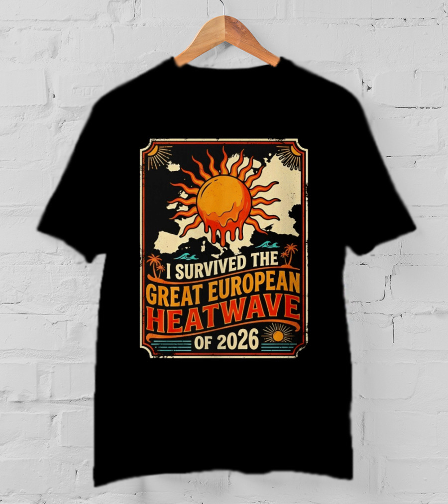 I Survived The Great European Heatwave Of 2026 Vintage Map Sun T-Shirt