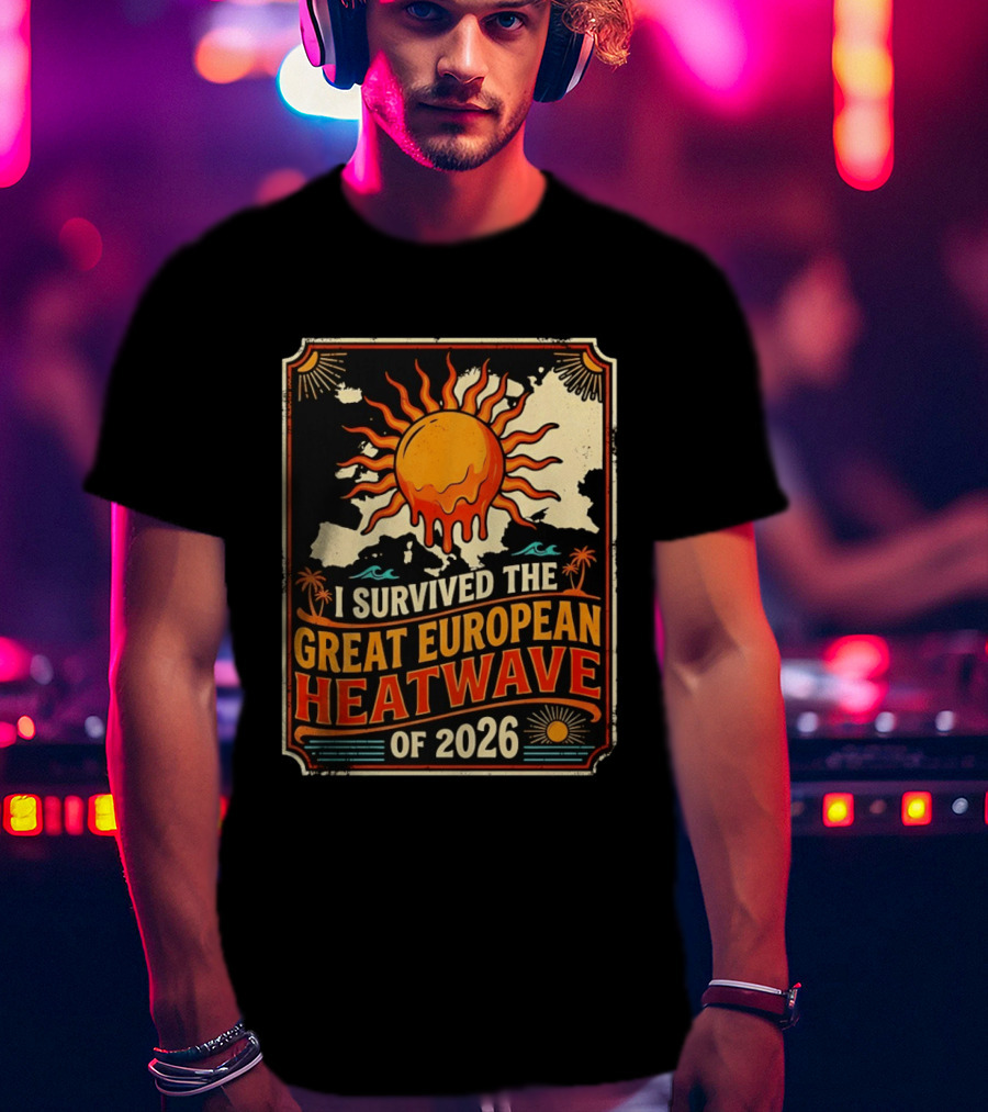 I Survived The Great European Heatwave Of 2026 Vintage Map Sun T-Shirt