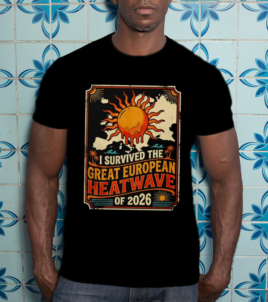 I Survived The Great European Heatwave Of 2026 Vintage Map Sun T-Shirt