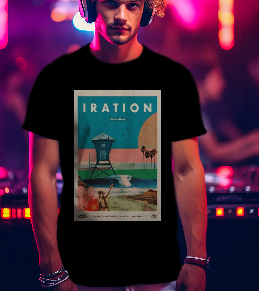Iration Where It All Began June 27 2026 Saratoga San Diego Costa Mesa Avila Beach T-Shirt