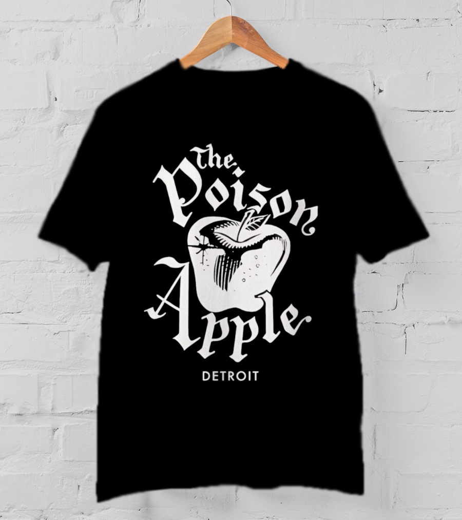 The Poison Apple Detroit T-Shirt