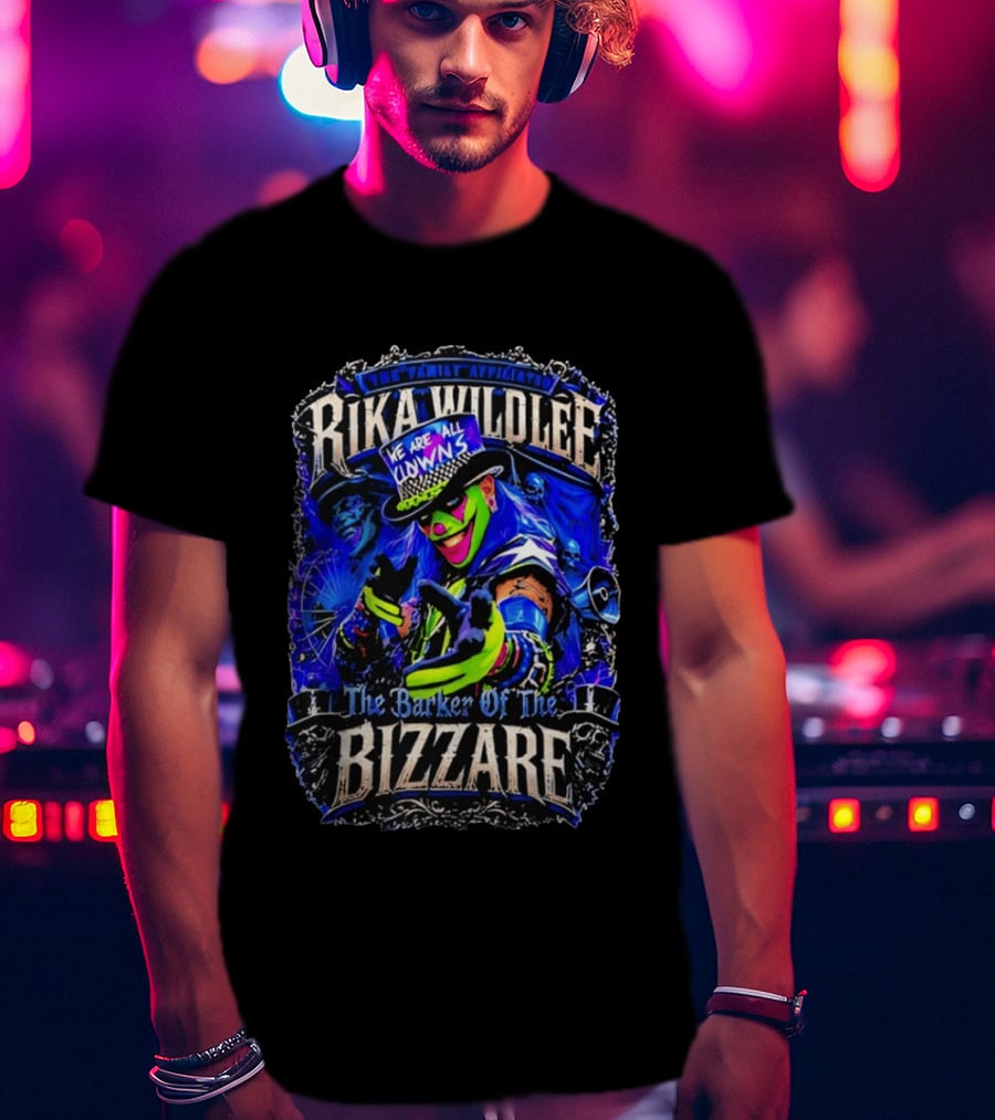 Rika Wildlee We Are All Clowns The Barker Of The Bizzare T-Shirt