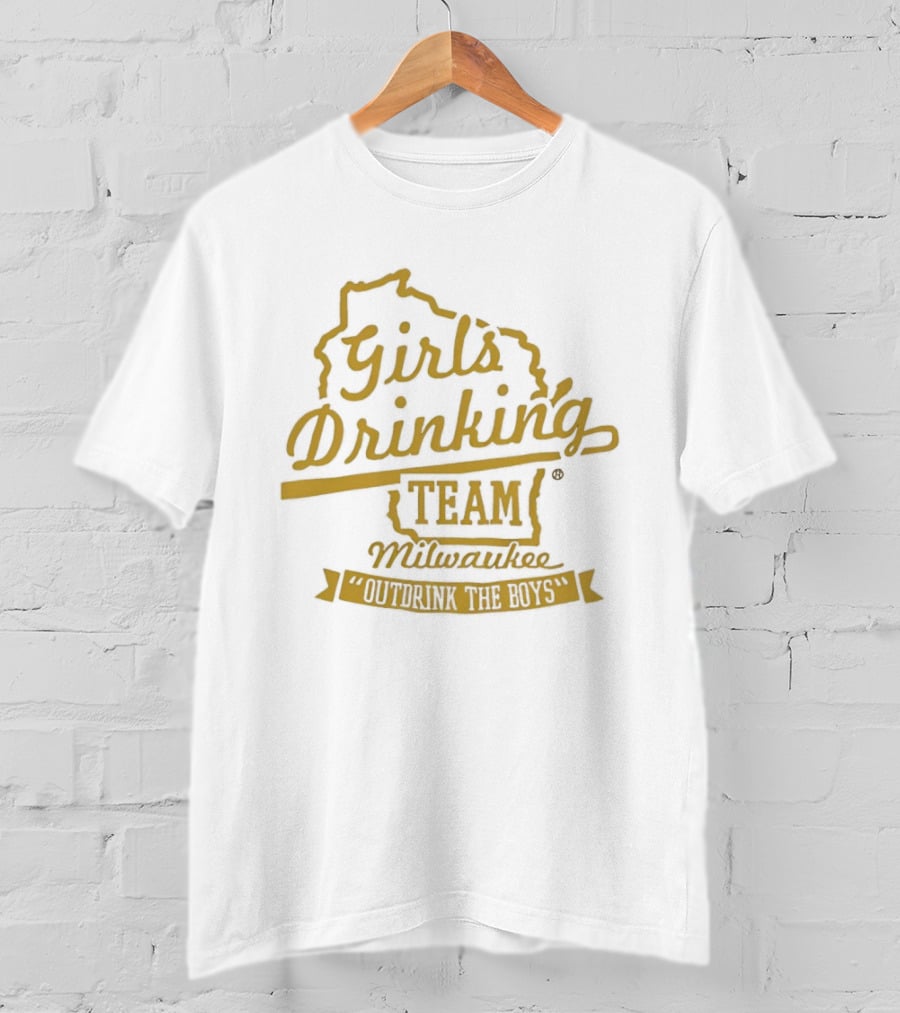 Girl's Drinking Team Milwaukee Wisconsin T-Shirt