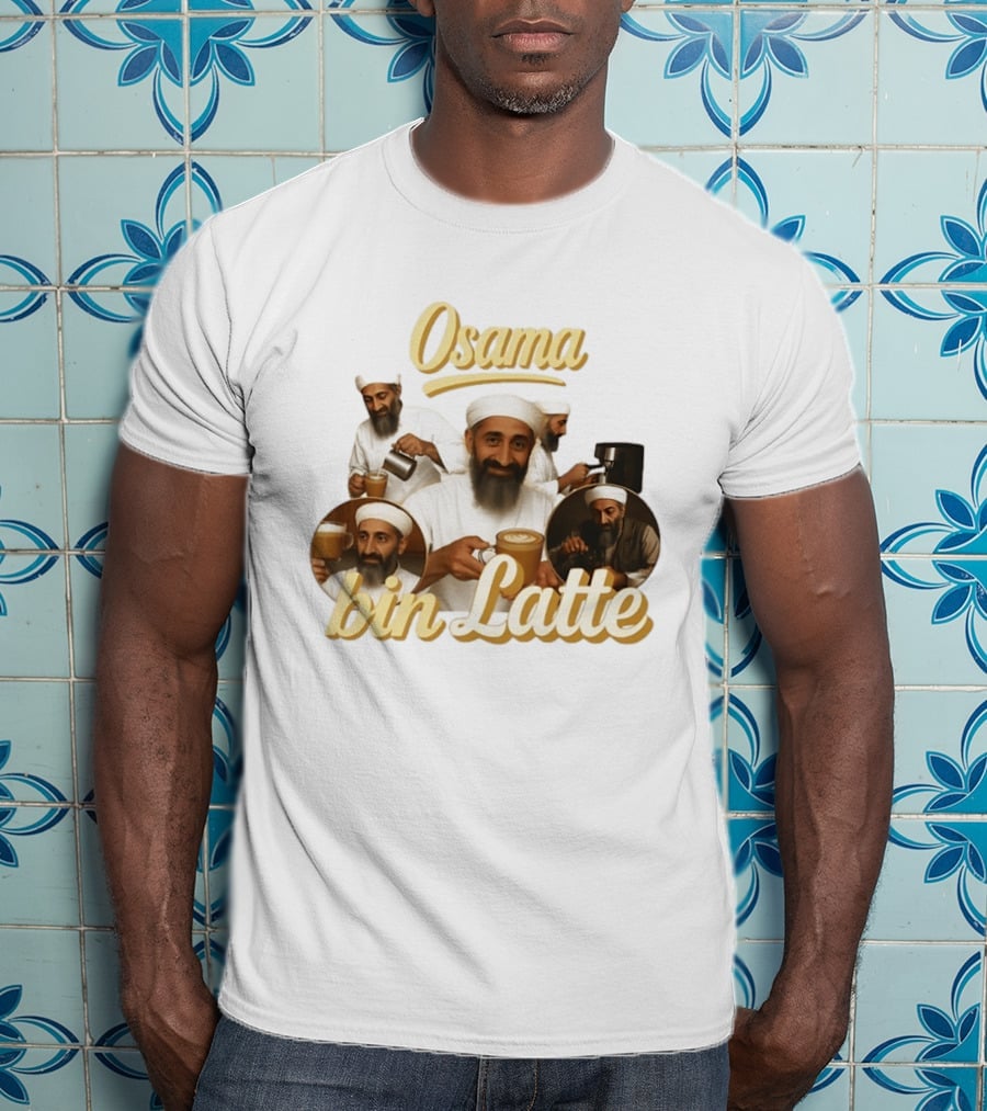 Osama Bin Latte Meme Funny Osama Bin Laden Coffee T-Shirt