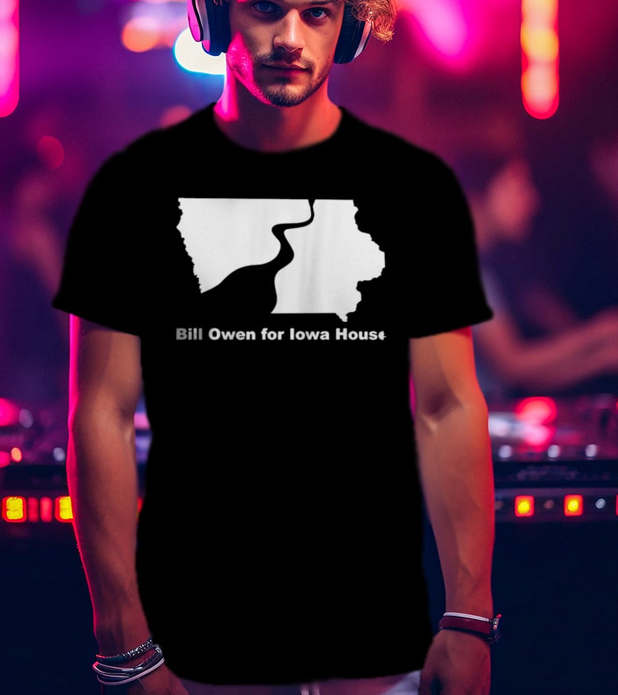 Bill Owen For Iowa House Campaign Map T-Shirt