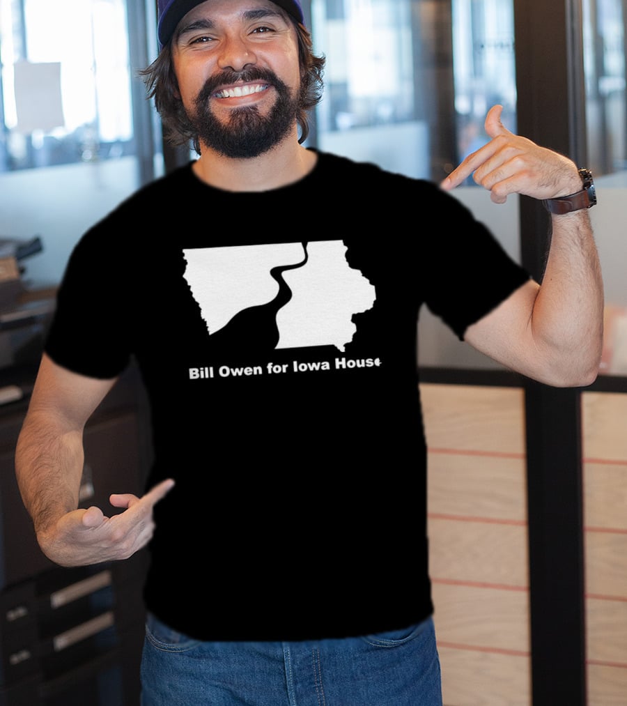 Bill Owen For Iowa House Campaign Map T-Shirt