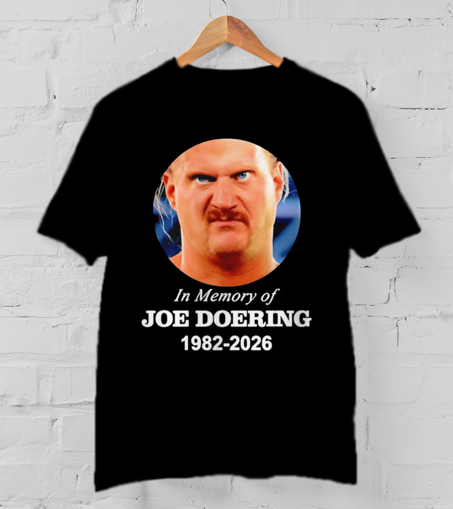 In Memory Of Joe Doering 1982 2026 Wrestling T-Shirt