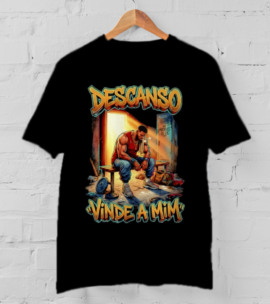 Descanso Vinde A Mim Mateus 11 28 Inspirational T-Shirt