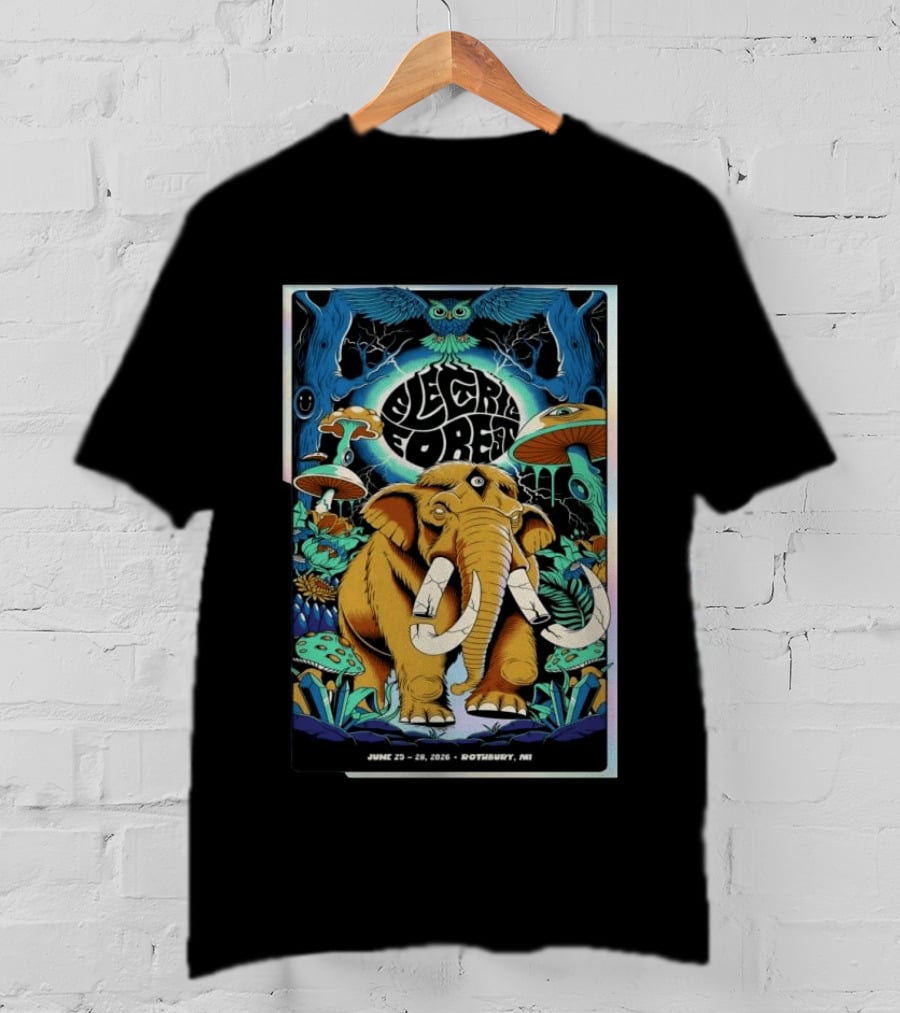 Electric Forest June 25 28 2026 Rothbury MI Elephant Blue Owl Psychedelic Mushrooms T-Shirt